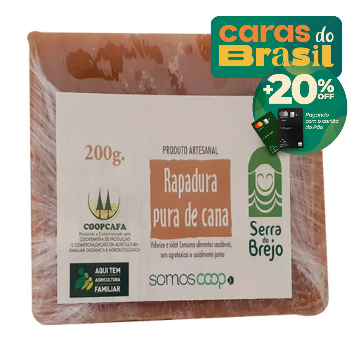 Rapadura Pura da Cana Serra Brejo - Caras do Brasil 200g