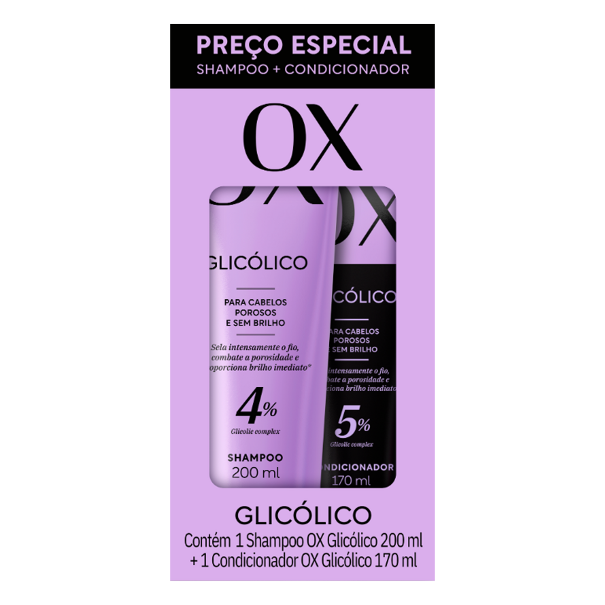 Kit Shampoo 200ml + Condicionador 170ml OX Glicólico